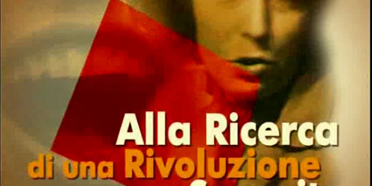 Alla ricerca della rivoluzione smarrita